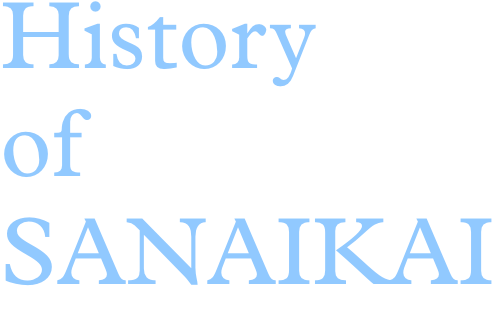 History of SANAIKAI